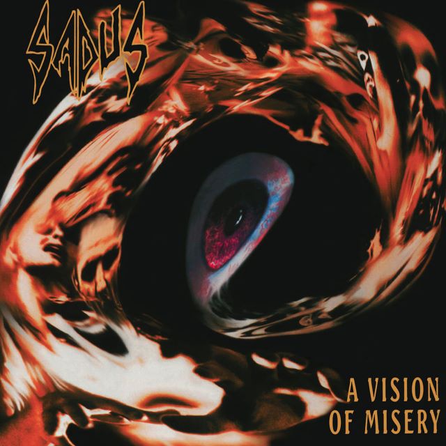 Album of the week 07-2012: Sadus – A Vision Of&nbsp;Misery