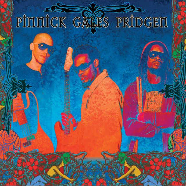 Album of the Week 11-2013: Pinnick Gales Pridgen – Pinnick Gales&nbsp;Pridgen