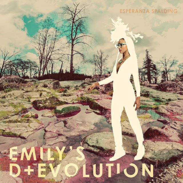 Album of the Week 11-2016: Esperanza Spalding – Emily’s&nbsp;D+Evolution
