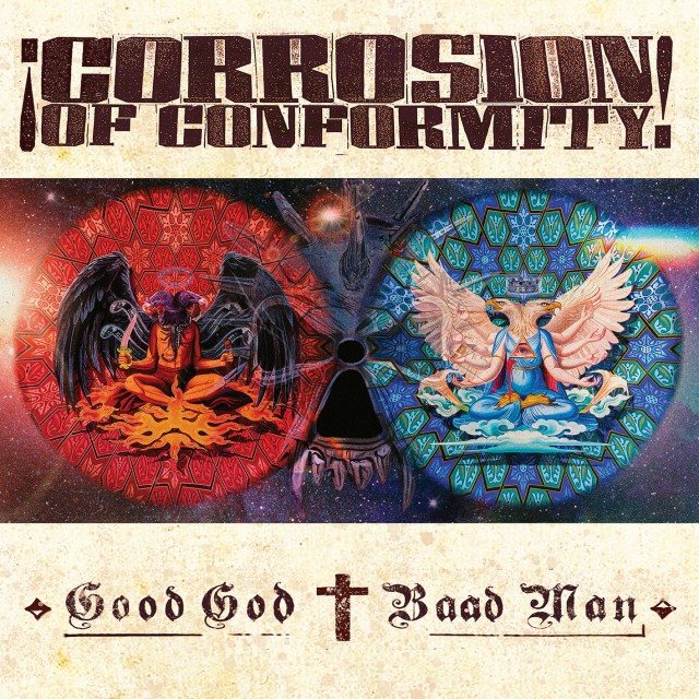 Album of the Week 13-2026: Corrosion of Conformity – Good God / Baad Man